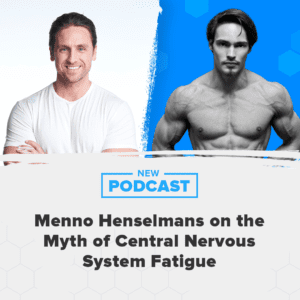 Menno Henselmans CNS fatigue