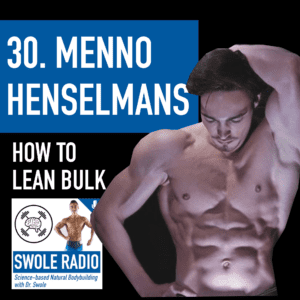 Menno Henselmans Bulking podcast